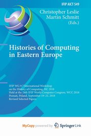 Histories of Computing in Eastern Europe, 