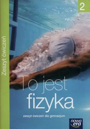 ksiazka tytu: To jest fizyka 2 Zeszyt wicze autor: Braun Marcin, liwa Weronika