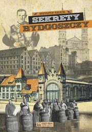 Sekrety Bydgoszczy, Halicki Krzysztof