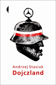 Dojczland, Stasiuk Andrzej