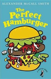 ksiazka tytu: The Perfect Hamburger autor: McCall Smith Alexander