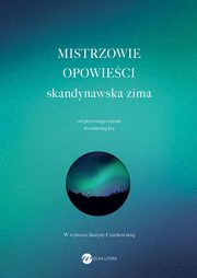 Mistrzowie opowieci skandynawska zima, 