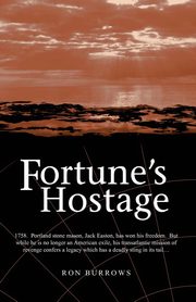 Fortune's Hostage, Burrows Ron