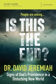 Is This the End? Study Guide, Jeremiah David