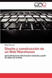 Diseno y Construccion de Un Web Warehouse, Cerc S. Robert