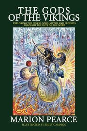 The Gods of the Vikings, Pearce Marion