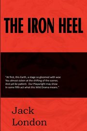 The Iron Heel, London Jack