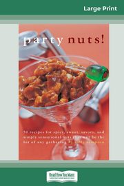 Party nuts! (16pt Large Print Edition), Morgan Sally
