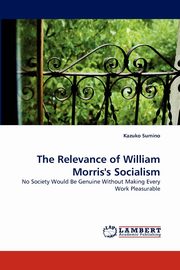 The Relevance of William Morris's Socialism, Sumino Kazuko