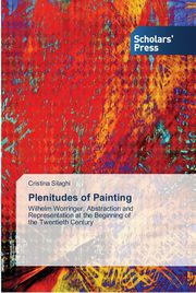 Plenitudes of Painting, Silaghi Cristina