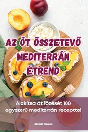 AZ T SSZETEV MEDITERRN TREND, Jzmin Takcs