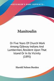 Manitoulin, Burden Harold Nelson