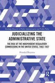 Judicializing the Administrative State, Okayama Hiroshi