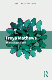 The Ecological Self, Mathews Freya