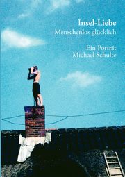 Insel-Liebe, Schulte Michael