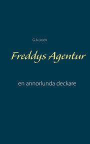 Freddys Agentur, Lorn G A