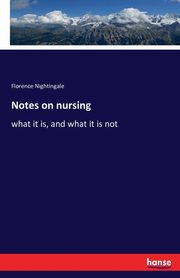 Notes on nursing, Nightingale Florence