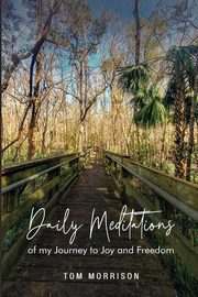 Daily Meditations, Morrison Tom