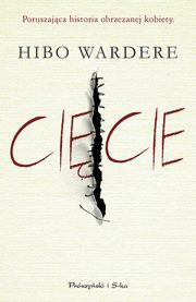 ksiazka tytu: Cicie autor: Wardere Hibo