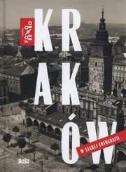 ksiazka tytu: Krakw w starej fotografii autor: 