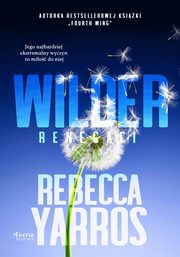 Wilder Renegaci Tom 1, Yarros Rebecca