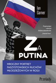 Za Putina, Garner Ian