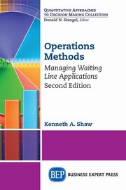 Operations Methods, Shaw Kenneth A.