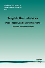 Tangible User Interfaces, Shaer Orit