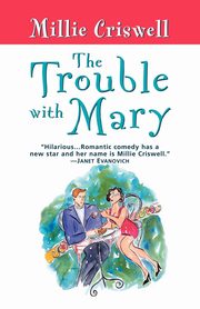 The Trouble With Mary, Criswell Millie