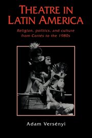 Theatre in Latin America, Versenyi Adam