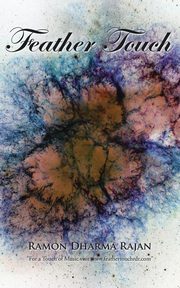 Feather Touch, Rajan Ramon Dharma