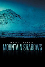 Mountain Shadows, Campbell Marie