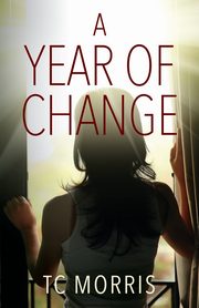 A Year of Change, Morris TC