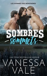 Sombres sommets, Vale Vanessa
