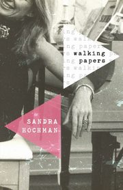 Walking Papers, Hochman Sandra