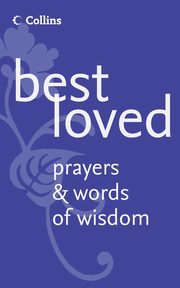 Best Loved Prayers and Words of Wisdom, Manser Martin