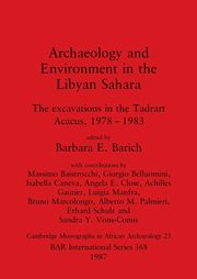 Archaeology and Environment in the Libyan Sahara, 