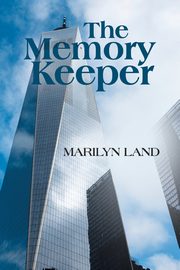 THE MEMORY KEEPER, Land Marilyn