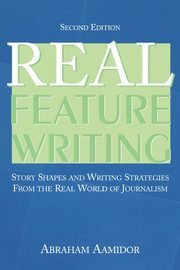 Real Feature Writing, Aamidor Abraham