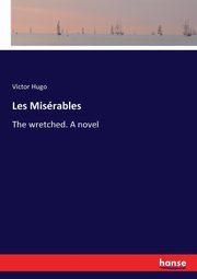 Les Misrables, Hugo Victor