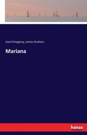 Mariana, Echegaray Jos