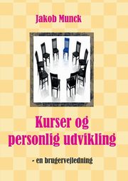 Kurser og personlig udvikling, Munck Jakob