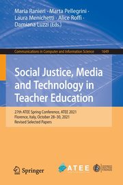 Social Justice, Media and Technology in Teacher Education, 