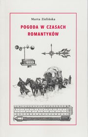 Pogoda w czasach romantykw, Zieliska Marta