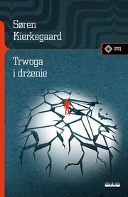 Trwoga i drenie, Kierkegaard Soren