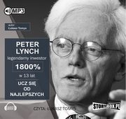 ksiazka tytu: Peter Lynch legendarny inwestor 1800% w 13 lat. Ucz si od najlepszych autor: Tomys ukasz