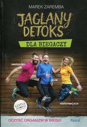 Jaglany detoks dla biegaczy, Zaremba Marek
