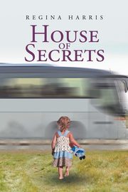 ksiazka tytu: House of Secrets autor: Harris Regina