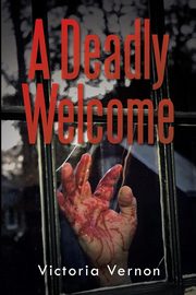 A Deadly Welcome, Vernon Victoria