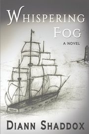 Whispering Fog, Shaddox Diann